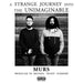A Strange Journey Into The Unimaginable  Explicit Lyrics
