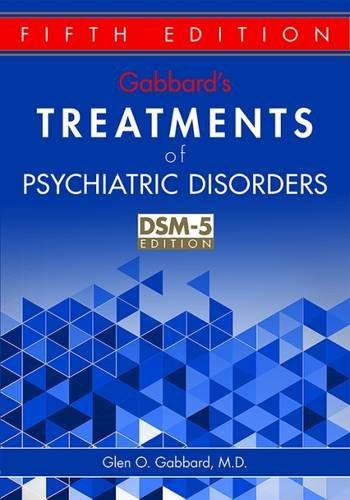 Gabbard`S Treatments Of Psychiatric Disorders