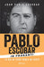 Pablo Escobar In Fraganti/ Pablo Escobar Red-Handed