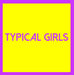 Typical Girls - Volume 3