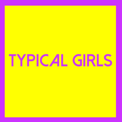 Typical Girls - Volume 3
