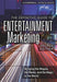 The Definitive Guide To Entertainment Marketing