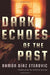 Dark Echoes Of The Past