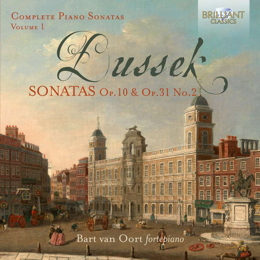 Dussek: Complete Piano Sonatas: Sonatas Op. 10 & Op. 31 No. 2 - Volume 1