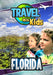 Travel With Kids: Florida