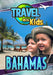 Travel With Kids: Bahamas