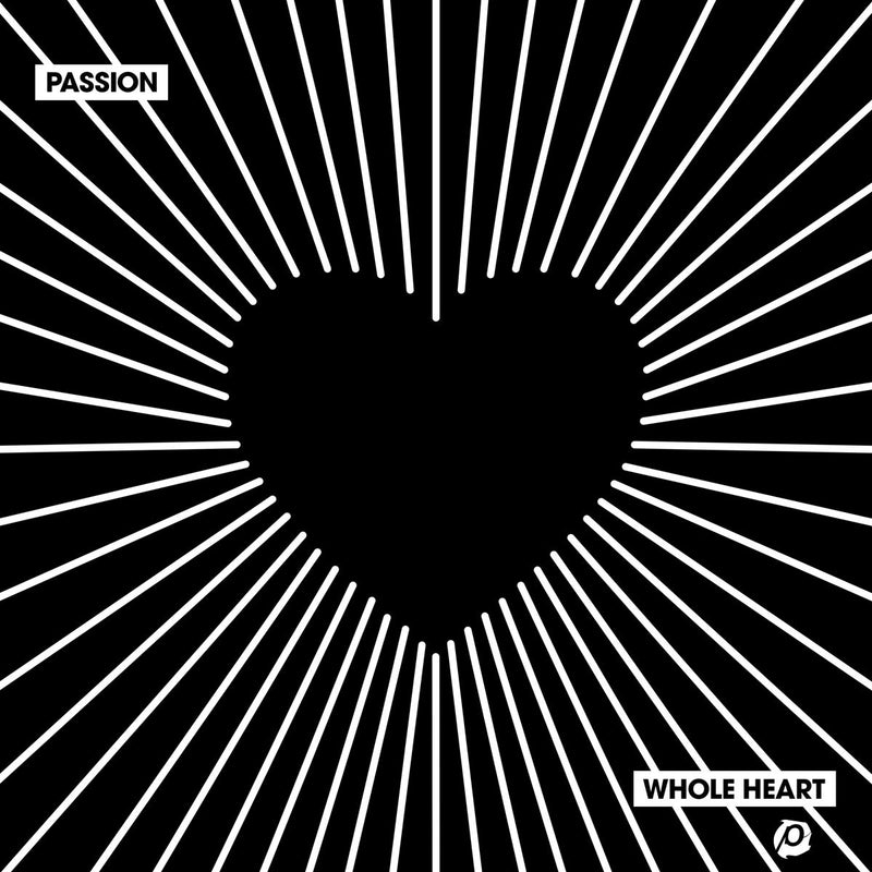 Passion - Whole Heart - Live In Atlanta