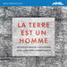 Brian Ferneyhough: La Terre Est Un Homme