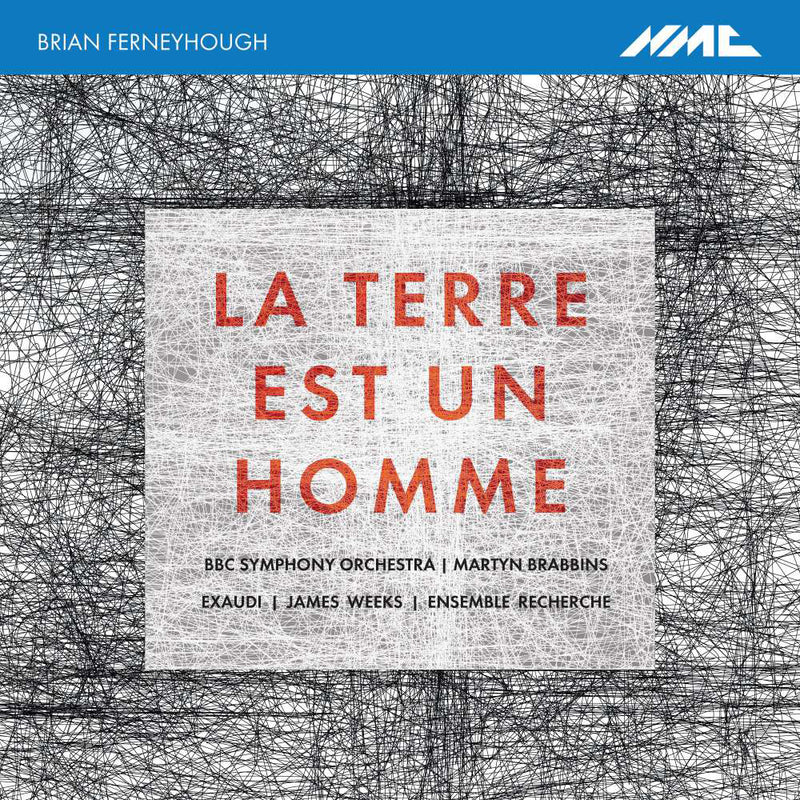 Brian Ferneyhough: La Terre Est Un Homme
