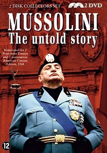 Mussolini The Untold Story