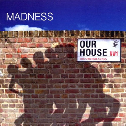 Our House: The Original Songs