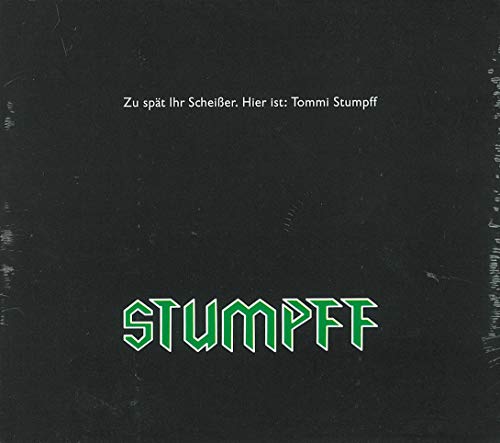 Zu Spät Ihr Scheißer