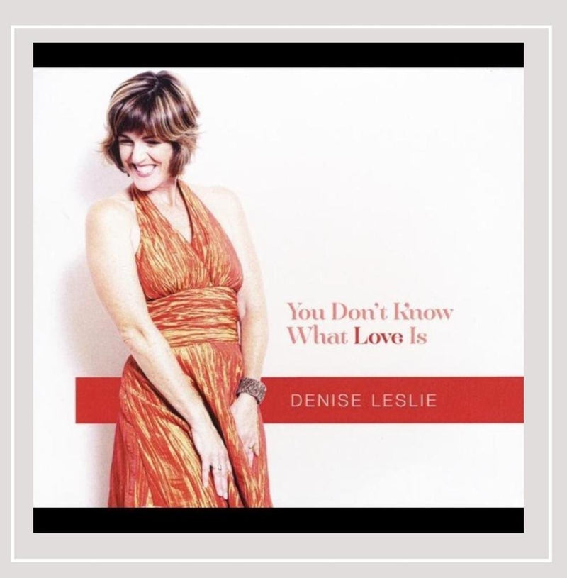 You Dont Know What Love Is