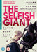 The Selfish Giant