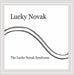 The Lucky Novak Syndrome