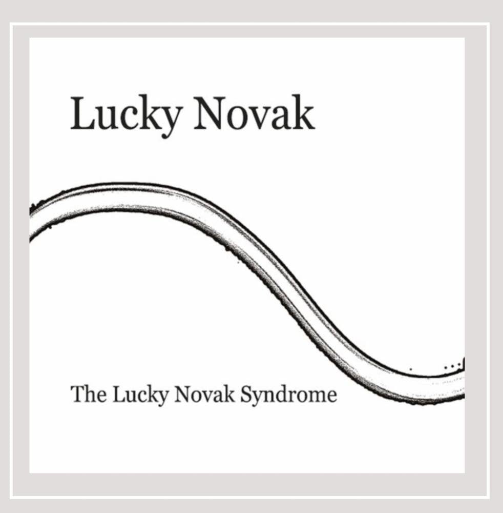 The Lucky Novak Syndrome