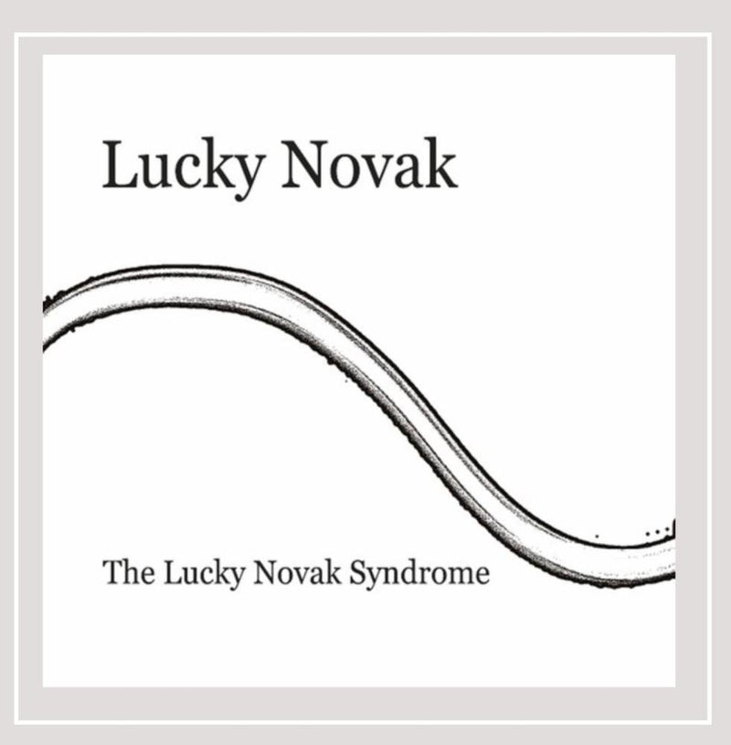 The Lucky Novak Syndrome