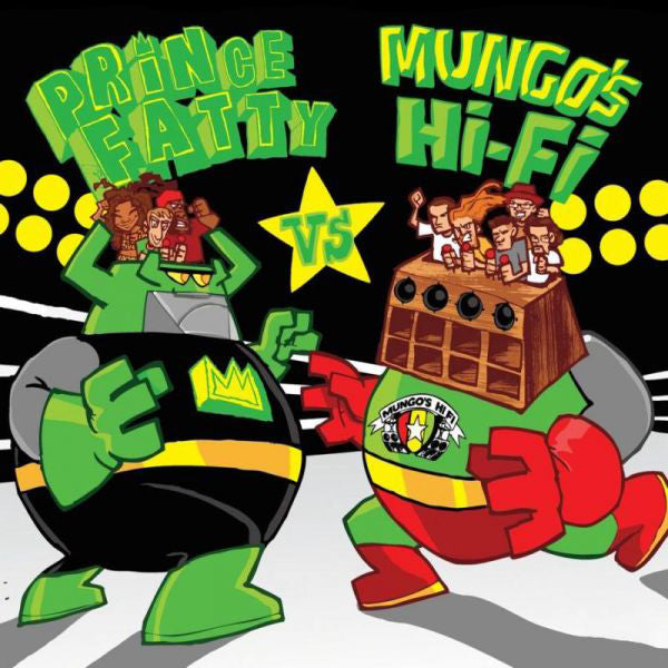 Prince Fatty Vs Mungo's Hi-Fi