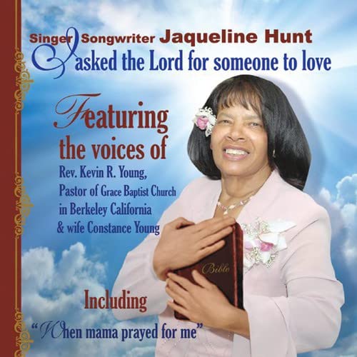 I Ask The Lord For Someone To Love
