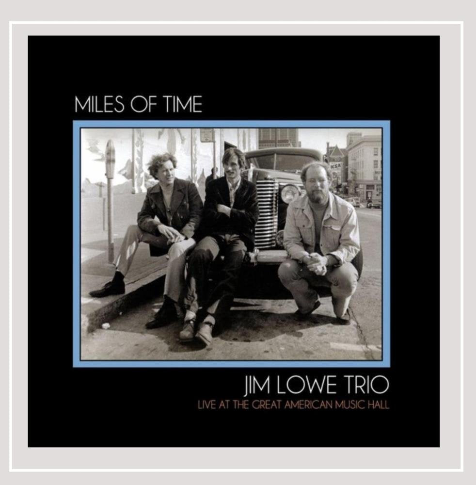 Miles Of Time: Live At Great American Music Hall