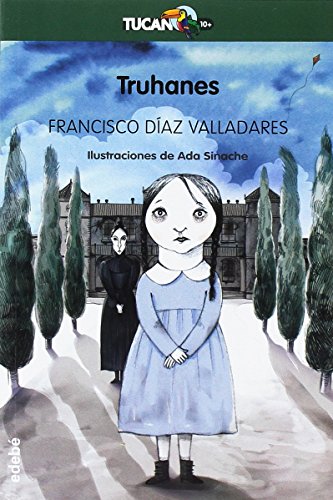 Truhanes/ Rascals