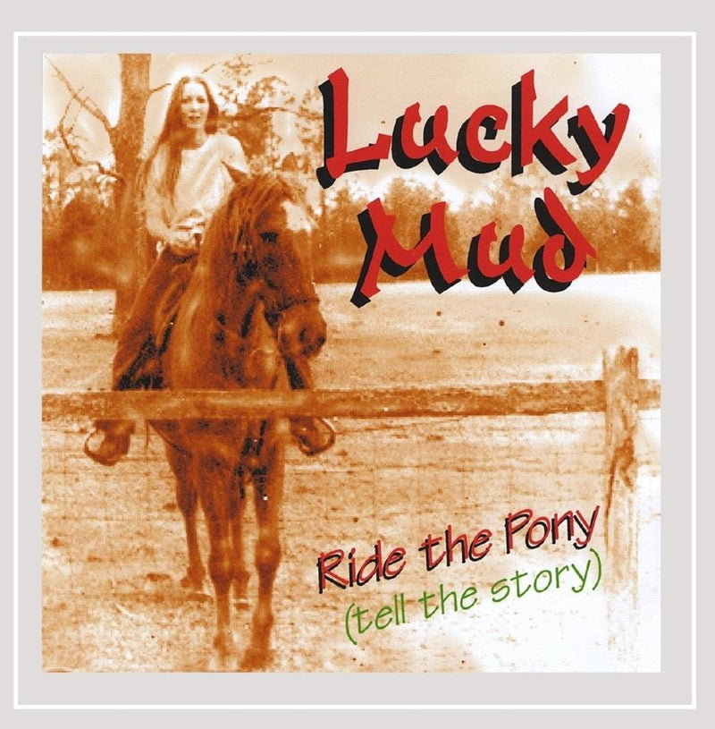Ride the Pony (Tell the Story