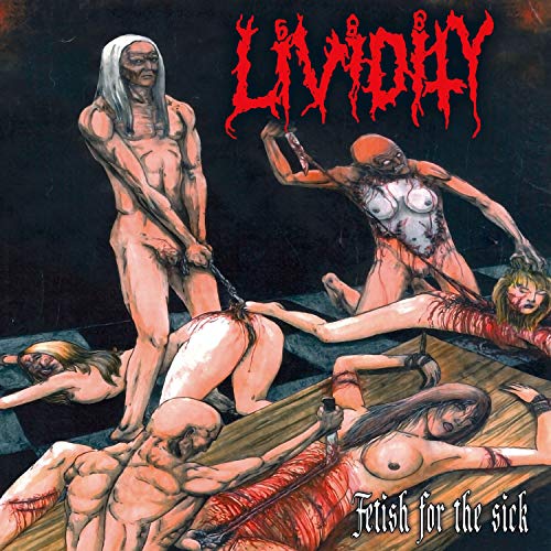 Lividity - Fetish For The Sick/Rejoice In Morbidity [Cd]