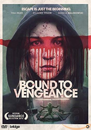 Bound to vengeance