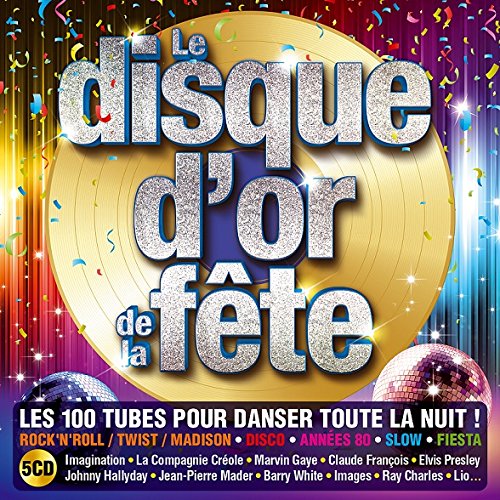Le Disque D`Or De La Fete