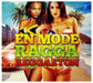 En Mode Ragga Reggaeton..