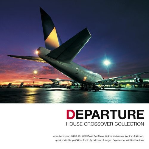 Departure House/Crossover Collection