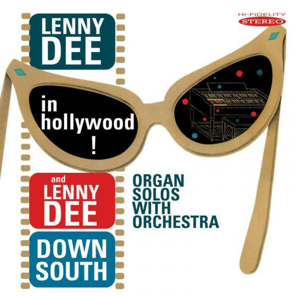 Lenny Dee in Hollywood/Lenny Dee Down South: Organ Solos With Orchestra