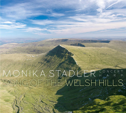 Monika Stadler - Songs Of The Welsh Hills