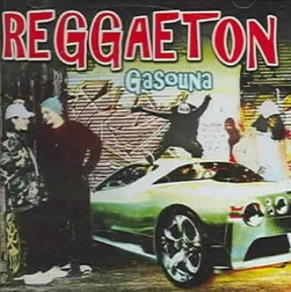 Reggaeton: Gasolina