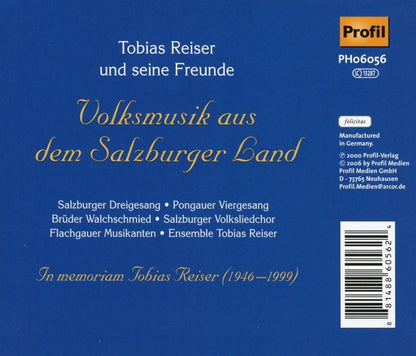 Tobias Reiser Und Seine Freunde: Volksmusik Aus Dem Salzburger...