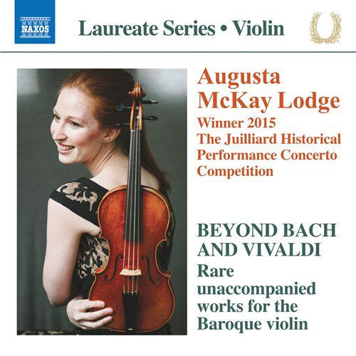 Beyond Bach and Vivaldi: Rare Unaccompanied Works for the Baroque Violin