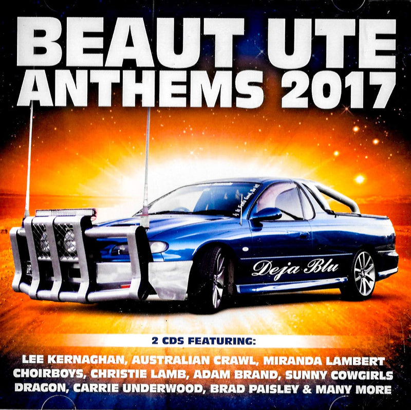 Beaut Ute Anthems 2017