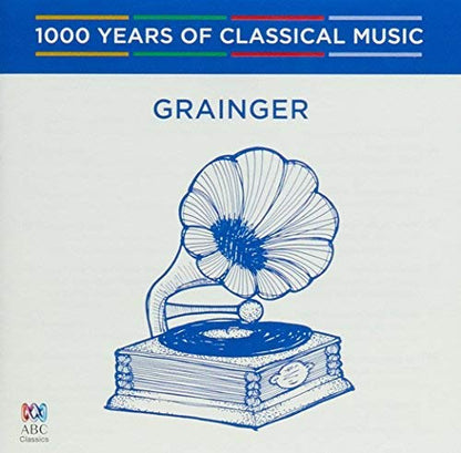 Grainger: 1000 Years Of Classical Music 83