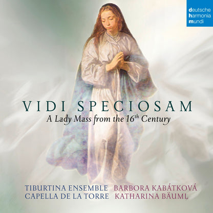 VIDI SPECIOSAM-A LADY MASS FROM THE 16TH CENTURY
