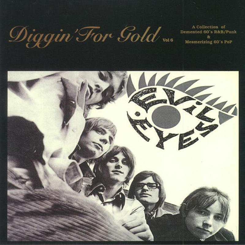 Diggin' for Gold: A Collection of Demented 60's R&b/punk & Mesmerizing 60's Pop - Volume 6
