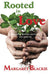 Rooted In Love