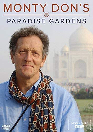 Monty Don's Paradise Gardens (BBC)