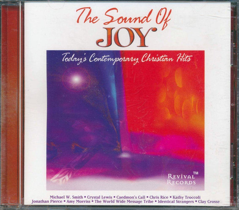 The Sound Of Joy: Today's Contemporary Christian Hits