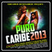 Puro Caribe 2013