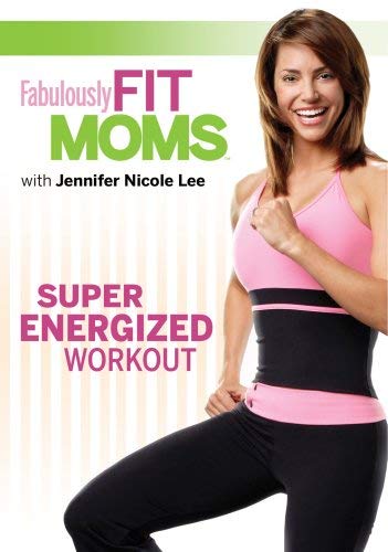 Fabulously Fit Moms: Super Energized Workout