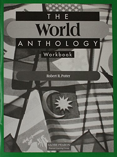 GLOBE WORLD ANTHOLOGY WORKBOOK 92 C (Globe Anthology (Student's Workbook