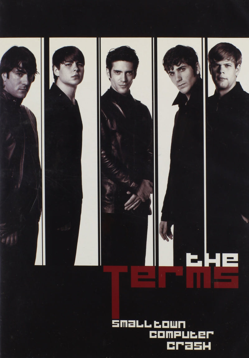 The Terms: Small Town Computer Crash