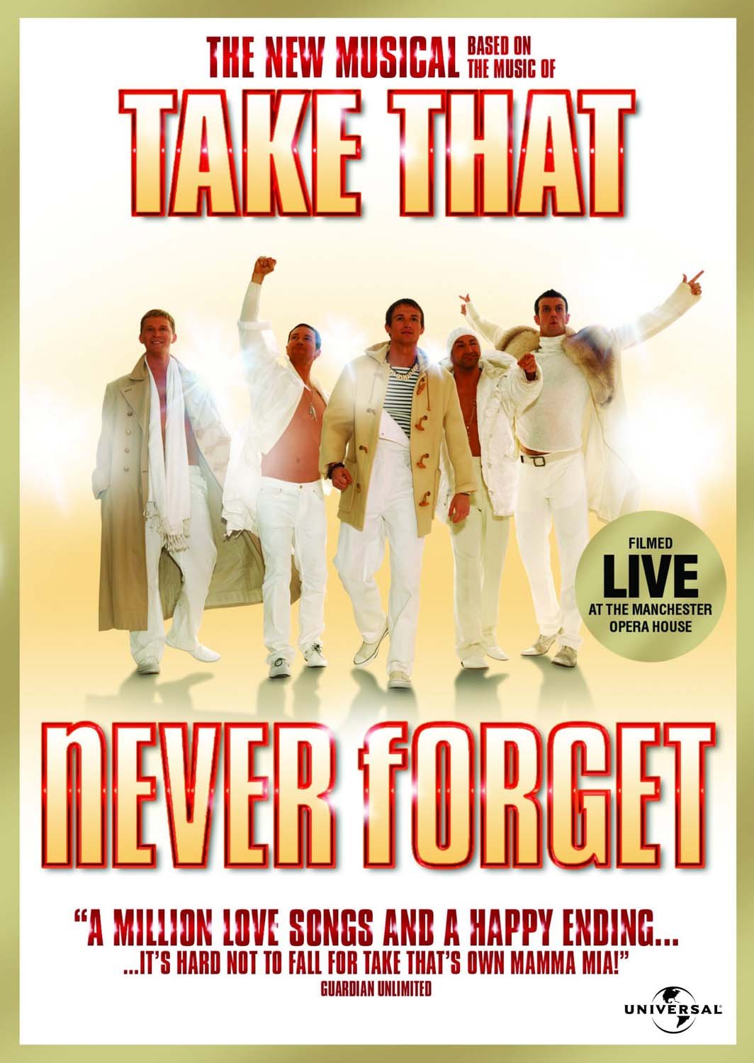 Never Forget : The New Musical Based on the Music of Take That