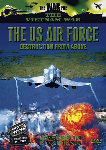 The US Air Force - Destruction From Above