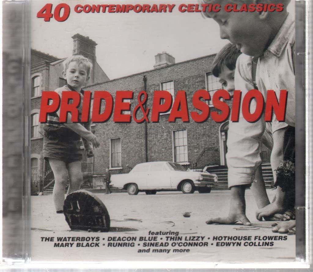Pride & Passion 40 Contemporary Celtic Classics
